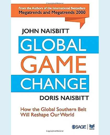 Global Game Change: How the Global Southern Belt Will Reshape Our World