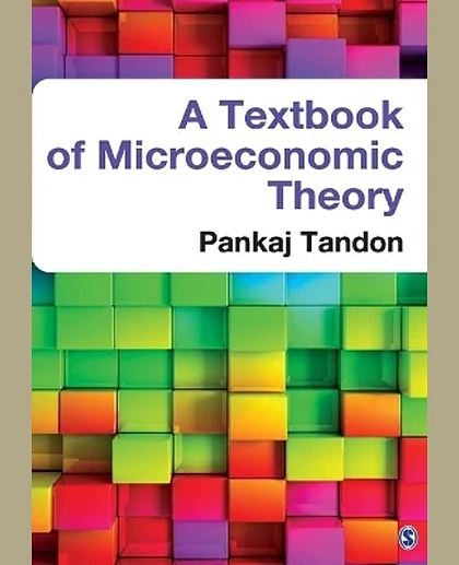 A Textbook of Microeconomic Theory