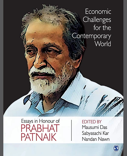 Economic Challenges for the Contemporary World: Essays in Honour of Prabhat Patnaik