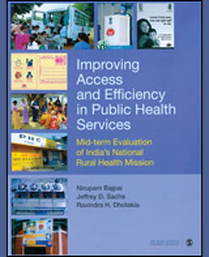 Improving Access and Efficiency in Public Health Services: Mid-Term Evaluation of India's National Rural Health Mission, 1st Edition