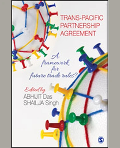 Trans-Pacific Partnership Agreement: A Framework for Future Trade Rules?
