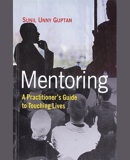 Mentoring: A Practitioner's Guide to Touching Lives