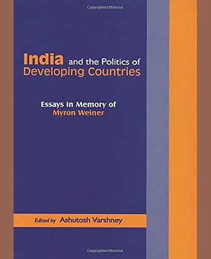 India and the Politics of Developing Countries, 1st Edition
