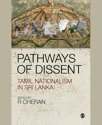 Pathways of Dissent: Tamil Nationalism in Sri Lanka, 1st Edition