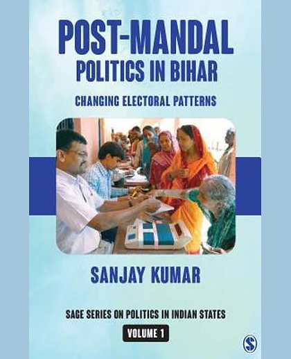 Post-Mandal Politics in Bihar: Changing Electoral Patterns