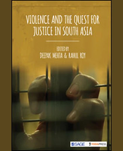 Violence and the Quest for Justice in South Asia, 1st Edition