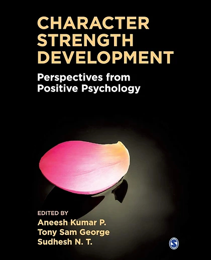 Character Strength Development: Perspectives from Positive Psychology