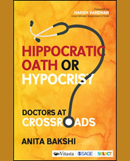 Hippocratic Oath or Hypocrisy?: Doctors at Crossroads