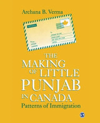 The Making of Little Punjab in Canada: Patterns of Immigration