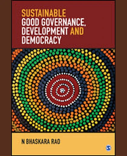 Sustainable Good Governance, Development and Democracy.
