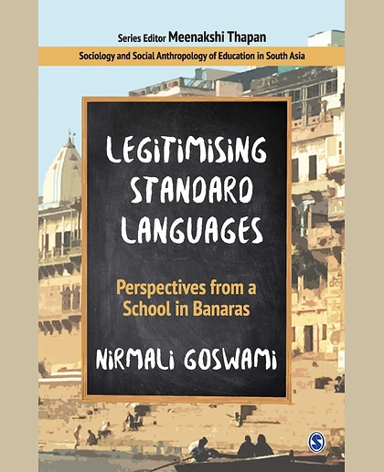 Legitimising Standard Languages: Perspectives From a School in Banaras