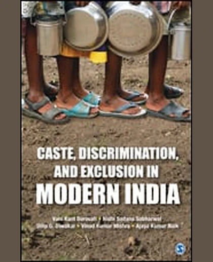 Caste, Discrimination, and Exclusion in Modern India, Paperback Edition