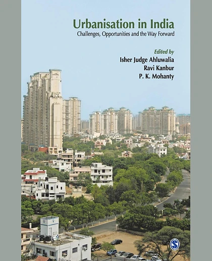 Urbanisation in India: Challenges, Opportunities and the Way Forward