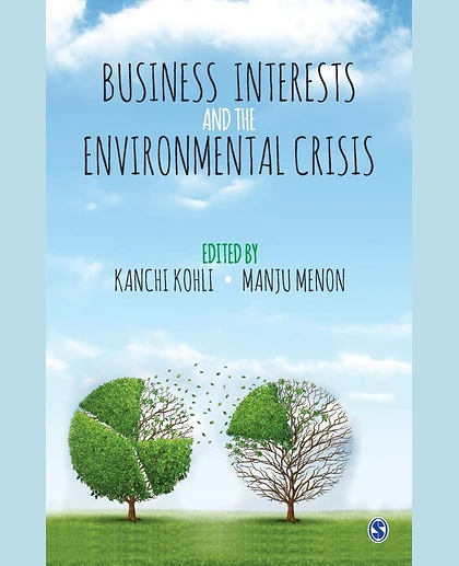 Business Interests and the Environmental Crisis.
