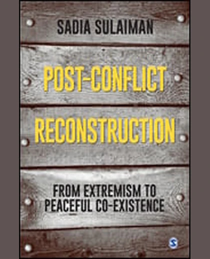 Post-conflict Reconstruction: From Extremism to Peaceful Co-existence