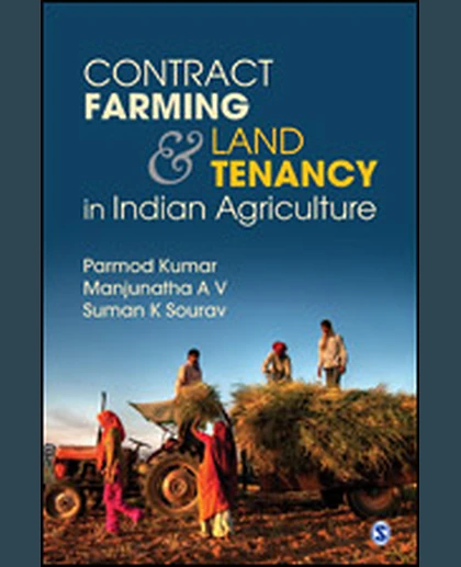 Contract Farming and Land Tenancy in Indian Agriculture