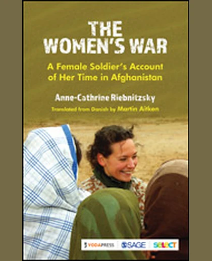 The Women's War: A Female Soldier's Account of Her Time in Afghanistan