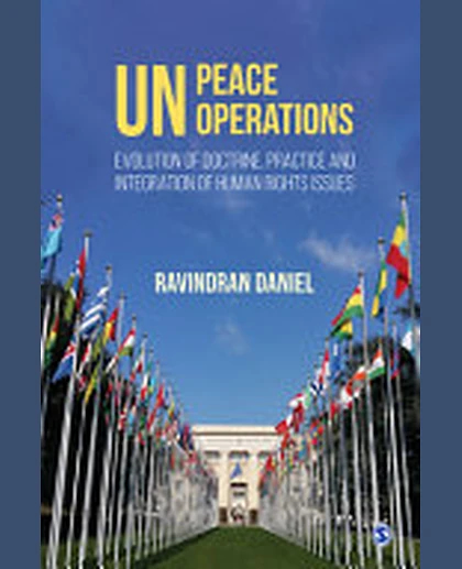 Un Peace Operations: Evolution of Doctrine, Practice and Integration of Human Rights Issues