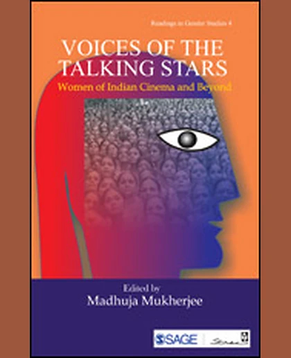 Voices of the Talking Stars: Women of Indian Cinema and Beyond