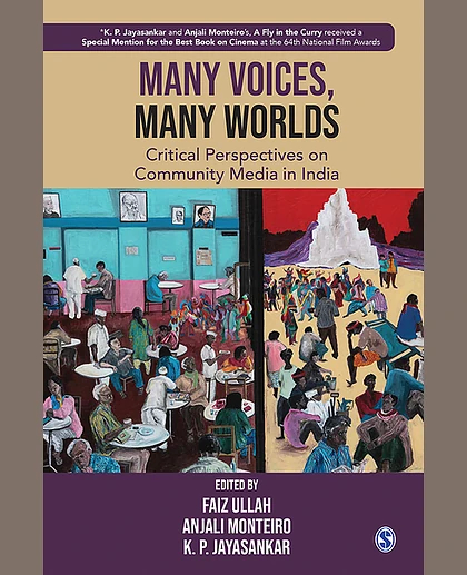 Many Voices, Many Worlds: Critical Perspectives on Community Media in India