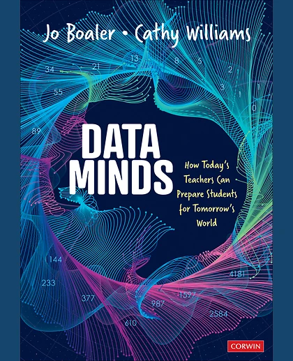 Data Minds: How Today’s Teachers Can Prepare Students for Tomorrow’s World, 1st Edition