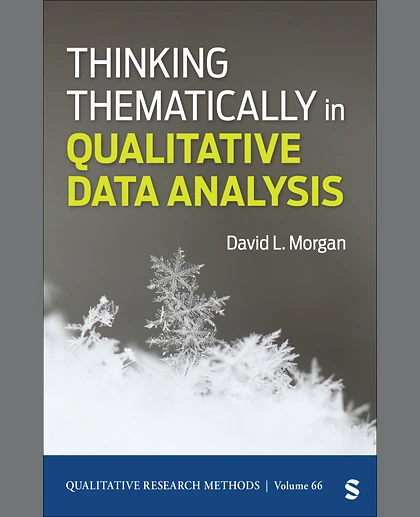 Thinking Thematically in Qualitative Data Analysis, 1st Edition