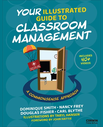Your Illustrated Guide to Classroom Management: A Commonsense Approach, 1st Edition