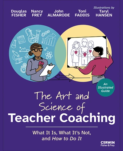 The Art and Science of Teacher Coaching: What It Is, What It’s Not, and How to Do It, 1st Edition