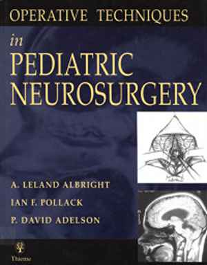 Operative Techniques in Pediatric Neurosurgery 1st