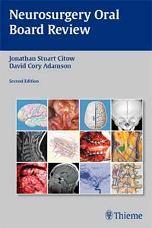 Neurosurgery Oral Board Review 2nd