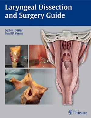 Laryngeal Dissection and Surgery Guide 1st