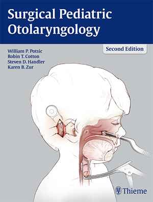 Surgical Pediatric Otolaryngology 2nd