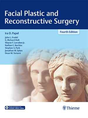 Facial Plastic and Reconstructive Surgery 4th
