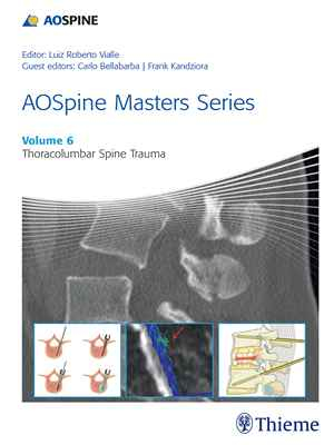 AOSpine Masters Series, Volume 6: Thoracolumbar Spine Trauma 1st