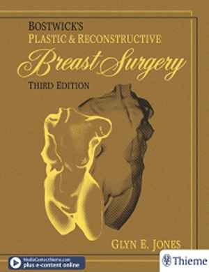 Bostwick's Plastic and Reconstructive Breast Surgery 3rd