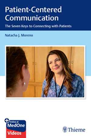 Patient-Centered Communication: The Seven Keys to Connecting with Patients 1st
