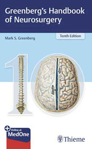 Greenberg's Handbook of Neurosurgery 10th