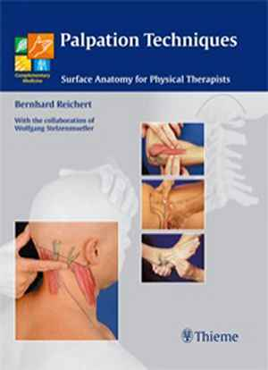 Palpation Techniques: Surface Anatomy for Physical Therapists 1st