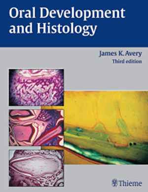 Oral Development and Histology 3rd