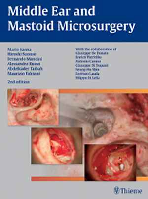 Middle Ear and Mastoid Microsurgery 2nd