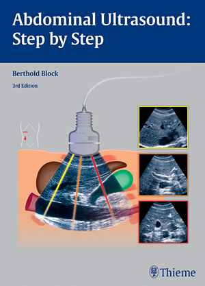 Abdominal Ultrasound: Step by Step 3rd