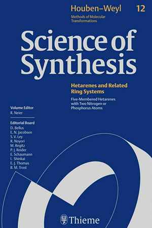 Science of Synthesis: Houben-Weyl Methods of Molecular Transformations Vol. 12