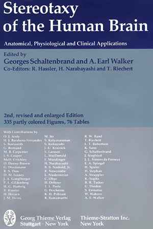 Stereotaxy of the Human Brain: Anatomical, Physiological and Clinical Applications, 2nd Edition