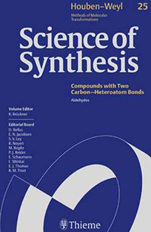 Science of Synthesis:Houben-Weyl Methods of Molecular Transformations: Category 4: Compounds with Two Carbon-Heteroatom Bonds 1st