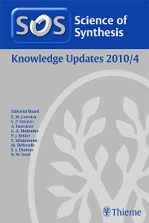 Science of Synthesis Knowledge Updates 2010/4 1st
