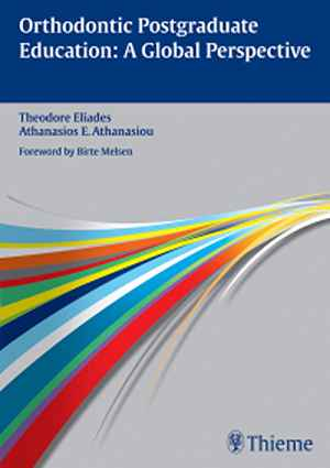Orthodontic Postgraduate Education: A Global Perspective 1st