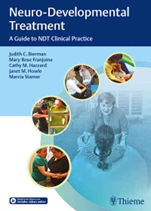 Neuro-Developmental Treatment: A Guide to NDT Clinical Practice 1st