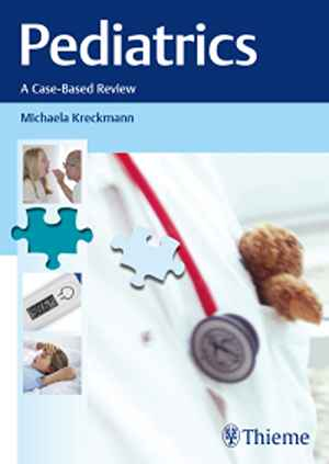 Pediatrics: A Case-Based Review 1st