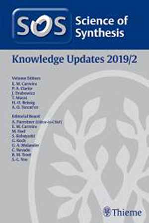 Science of Synthesis: Knowledge Updates 2019/2 1st