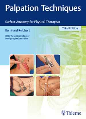 Palpation Techniques: Surface Anatomy for Physical Therapists 3rd